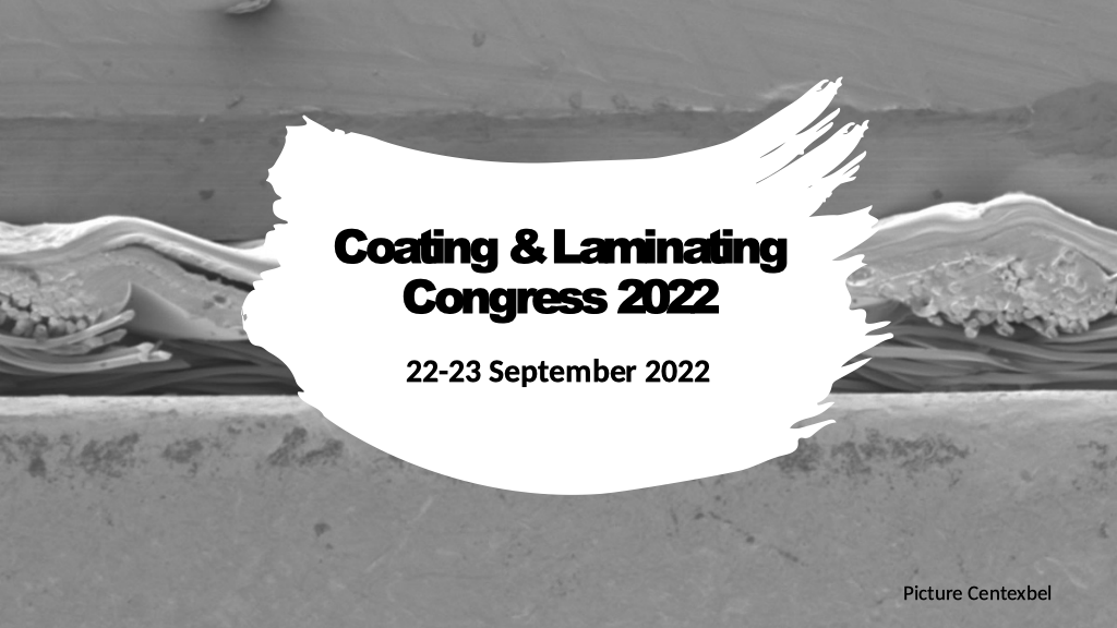 Read more about the article 11th int. Textile Coating & Laminating Congress 2022