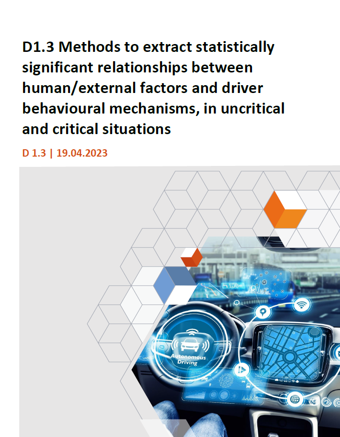 Methods to extract statistically significant relationships between human/external factors and driver behavioural mechanisms, in uncritical and critical situations