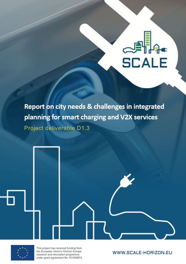 SCALE Project – Report on city needs & challenges in integrated planning for smart charging and V2X services